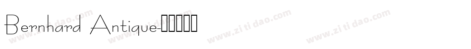 Bernhard Antique字体转换